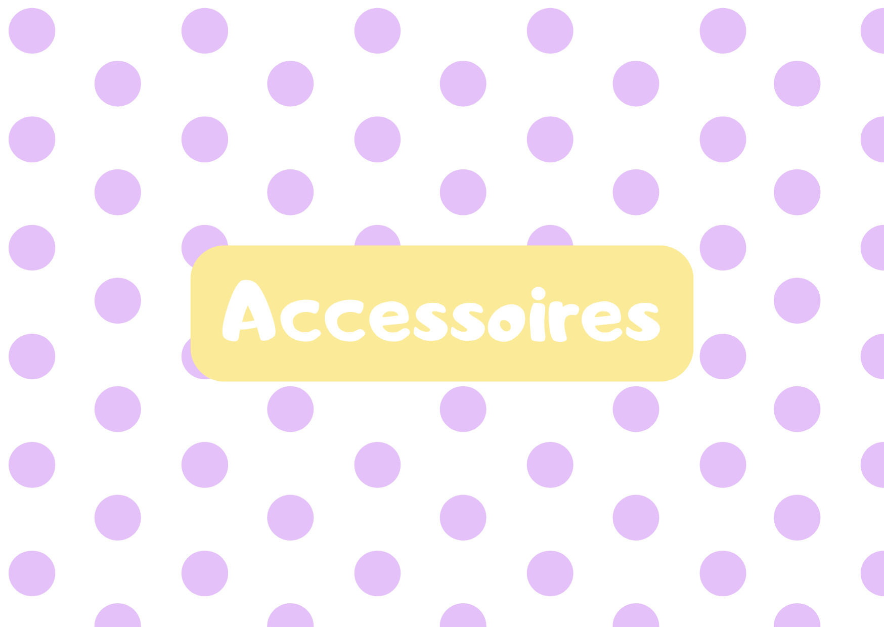 Accessoires